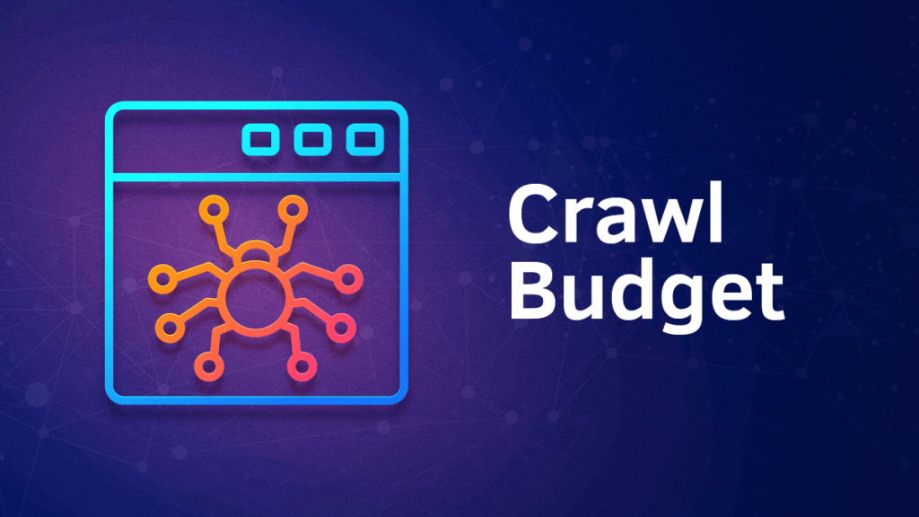 什么是抓取预算（Crawl Budget）及如何最大化其利用价值__wordpress教程